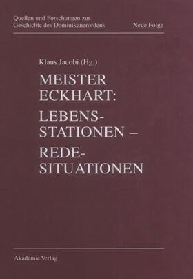 Jacobi |  Meister Eckhart. Lebensstationen - Redesituationen | Buch |  Sack Fachmedien