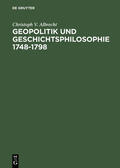 Albrecht |  Geopolitik und Geschichtsphilosophie 1748¿1798 | Buch |  Sack Fachmedien