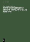 Schlögel / Thum / Kucher |  Chronik russischen Lebens in Deutschland 1918¿1941 | Buch |  Sack Fachmedien