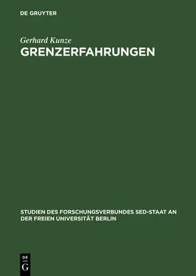 Kunze |  Grenzerfahrungen | Buch |  Sack Fachmedien