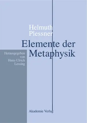 Lessing |  Helmuth Plessner, Elemente der Metaphysik | Buch |  Sack Fachmedien