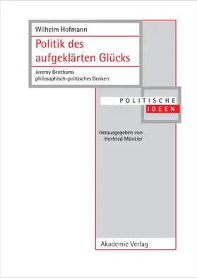 Hofmann |  Politik des aufgeklärten Glücks | Buch |  Sack Fachmedien