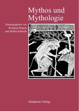 Schmidt / Brandt | Mythos und Mythologie | Buch | 978-3-05-003775-2 | sack.de