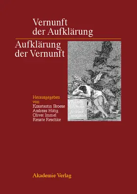 Broese / Reschke / Hütig |  Vernunft der Aufklärung - Aufklärung der Vernunft | Buch |  Sack Fachmedien