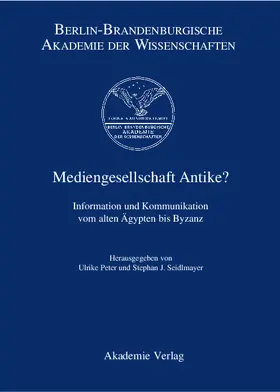 Seidlmayer / Peter |  Mediengesellschaft Antike? | Buch |  Sack Fachmedien