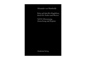 Faak |  Alexander von Humboldt, Reise auf dem Rio Magdalena, durch die Anden und Mexiko | Buch |  Sack Fachmedien