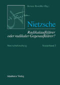Reschke |  Nietzsche ¿ Radikalaufklärer oder radikaler Gegenaufklärer? | Buch |  Sack Fachmedien