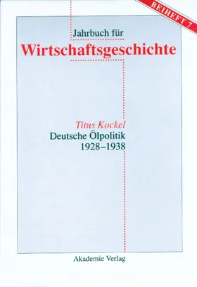 Kockel |  Deutsche Ölpolitik 1928-1938 | Buch |  Sack Fachmedien