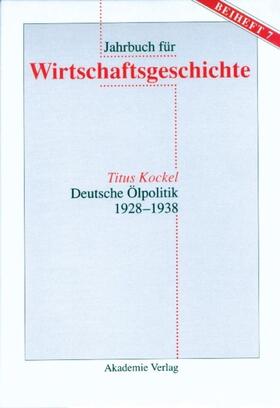 Kockel | Deutsche Ölpolitik 1928-1938 | Buch | 978-3-05-004071-4 | sack.de