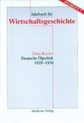 Kockel |  Deutsche Ölpolitik 1928-1938 | Buch |  Sack Fachmedien