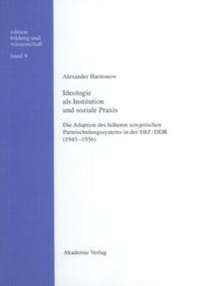 Haritonow |  Ideologie als Institution und soziale Praxis | Buch |  Sack Fachmedien