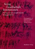 Meißner / Sommer / Schmitt |  Krieg - Gesellschaft - Institutionen | Buch |  Sack Fachmedien