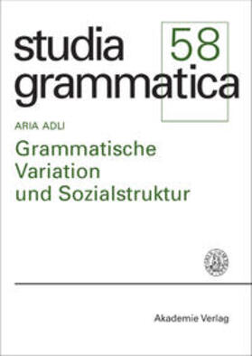 Adli |  Grammatische Variation und Sozialstruktur | Buch |  Sack Fachmedien