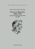 Sölch / Kockel |  Francesco Bianchini (1662-1729) und die europäische gelehrte Welt um 1700 | Buch |  Sack Fachmedien