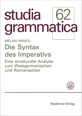 Wratil | Die Syntax des Imperativs | Buch | 978-3-05-004189-6 | sack.de
