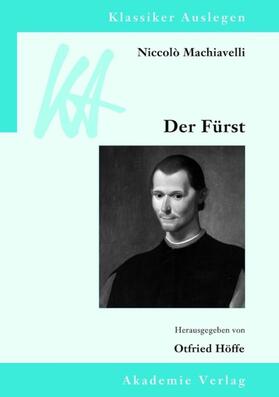 Höffe |  Niccolò Machiavelli: Der Fürst | Buch |  Sack Fachmedien