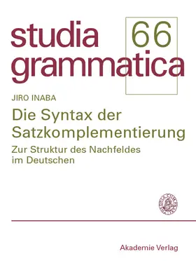 Inaba |  Die Syntax der Satzkomplementierung | Buch |  Sack Fachmedien