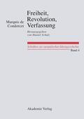 Condorcet / Schulz |  Freiheit, Revolution, Verfassung. Kleine politische Schriften | Buch |  Sack Fachmedien