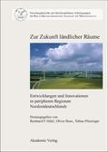 Hüttl / Plieninger / Bens |  Zur Zukunft ländlicher Räume | Buch |  Sack Fachmedien