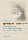 Fangerau |  Spinning the scientific web | Buch |  Sack Fachmedien