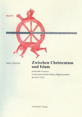 Schröder |  Zwischen Christentum und Islam | Buch |  Sack Fachmedien
