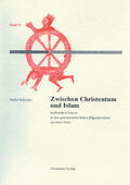 Schröder |  Zwischen Christentum und Islam | Buch |  Sack Fachmedien