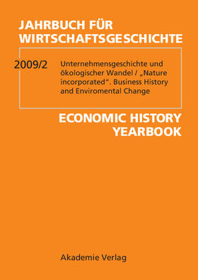 Ehmer / Berghoff / Fremdling | Unternehmensgeschichte und ökologischer Wandel. "Nature incorporated". Business History and Enviromental Change | Buch | 978-3-05-004574-0 | sack.de