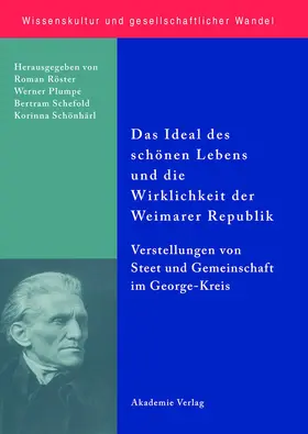 Köster / Schönhärl / Plumpe |  Das Ideal des schönen Lebens und die Wirklichkeit der Weimarer Republik | Buch |  Sack Fachmedien
