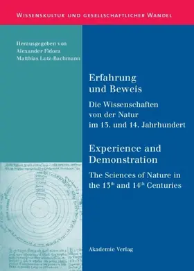 Fidora / Lutz-Bachmann | Erfahrung und Beweis. Die Wissenschaften von der Natur im 13. und 14. Jahrhundert | E-Book | www.sack.de