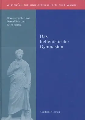 Kah / Scholz | Das hellenistische Gymnasion | E-Book | sack.de
