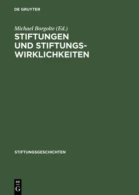 Borgolte | Stiftungen und Stiftungswirklichkeiten | E-Book | sack.de