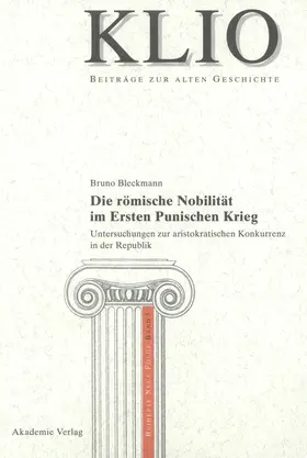 Bleckmann | Die römische Nobilität im Ersten Punischen Krieg | E-Book | www.sack.de