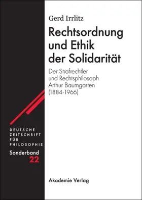 Irrlitz |  Rechtsordnung und Ethik der Solidarität | eBook | Sack Fachmedien
