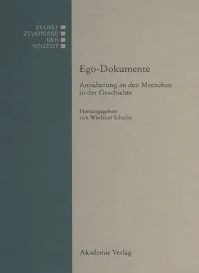 Schulze |  Ego-Dokumente | eBook | Sack Fachmedien