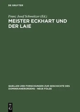 Schweitzer | Meister Eckhart und der Laie | E-Book | www.sack.de