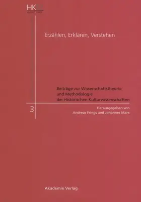 Frings / Marx |  Erzählen, Erklären, Verstehen | eBook | Sack Fachmedien