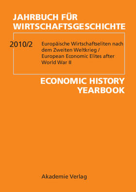 Ehmer / Boldorf / Fremdling | Europäische Wirtschaftseliten nach dem Zweiten Weltkrieg. European Economic Elites after World War II | Buch | 978-3-05-004942-7 | sack.de