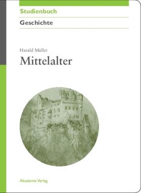 Müller |  Mittelalter | eBook | Sack Fachmedien