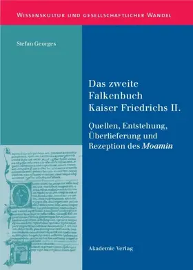 Georges |  Das zweite Falkenbuch Kaiser Friedrichs II. | eBook | Sack Fachmedien