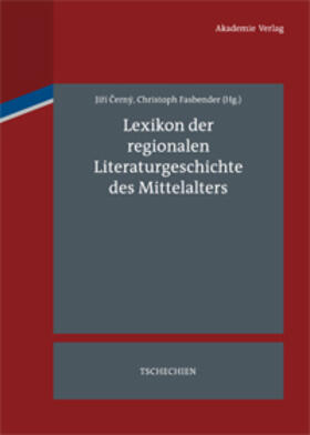 Cerny / Fasbender |  Lexikon der regionalen Literaturgeschichte des Mittelalters | Buch |  Sack Fachmedien
