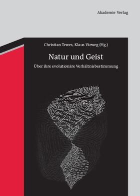 Vieweg / Tewes | Natur und Geist | Buch | 978-3-05-005176-5 | sack.de