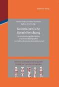 Stolz / Dewein / Vossmann |  Kolonialzeitliche Sprachforschung | Buch |  Sack Fachmedien