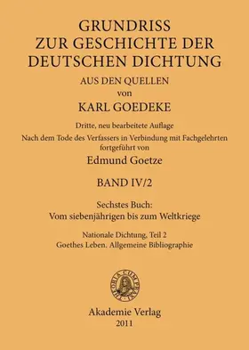 Goedeke / Goetze |  Sechstes Buch: Vom siebenjährigen bis zum Weltkriege | Buch |  Sack Fachmedien
