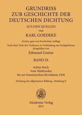 Goedeke / Goetze |  Achtes Buch: Vom Weltfrieden bis zur französischen Revolution 1830 | Buch |  Sack Fachmedien