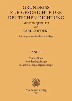 Goedeke |  Fünftes Buch: Vom dreissigjährigen bis zum siebenjährigen Kriege | eBook | Sack Fachmedien