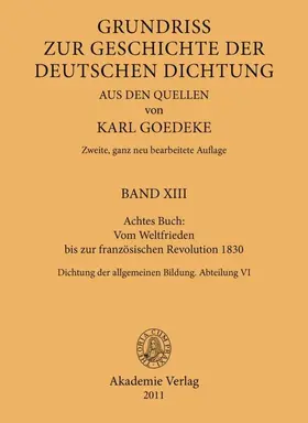 Goedeke |  Achtes Buch: Vom Weltfrieden bis zur französischen Revolution 1830 | eBook | Sack Fachmedien