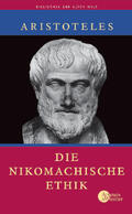 Aristoteles / Nickel |  Die Nikomachische Ethik | Buch |  Sack Fachmedien