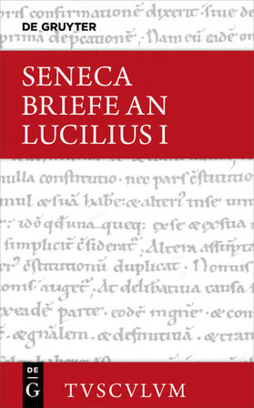  Lucius Annaeus Seneca: Epistulae morales ad Lucilium | Buch |  Sack Fachmedien