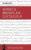 Nickel |  Lucius Annaeus Seneca: Epistulae morales ad Lucilium / Briefe an Lucilius. Band II | Buch |  Sack Fachmedien