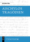 Aischylos / Zimmermann |  Tragödien | Buch |  Sack Fachmedien